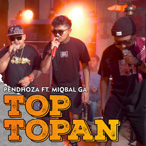 Download Lagu Pendhoza, Miqbal GA - Top Topan MP3
