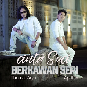Download Lagu Aprilian, Thomas Arya - Cinta Suci Berkawan Sepi MP3 Download Lagu Aprilian, Thomas Arya - Cinta Suci Berkawan Sepi MP3