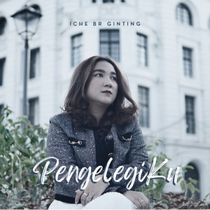 Download Lagu Iche Br Ginting, Kempu Pertape Manis - Pengelegiku MP3 Download Lagu Iche Br Ginting, Kempu Pertape Manis - Pengelegiku MP3