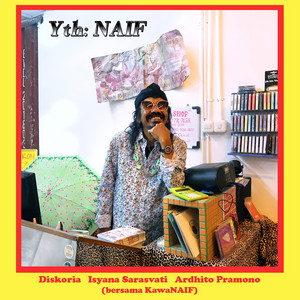 Download Lagu Diskoria, Isyana Sarasvati, Ardhito Pramono, KawaNAIF - Yth: NAIF MP3 Download Lagu Diskoria, Isyana Sarasvati, Ardhito Pramono, KawaNAIF - Yth: NAIF MP3