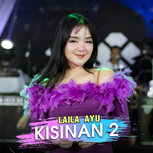 Download Lagu Laila Ayu - Kisinan 2 MP3 Download Lagu Laila Ayu - Kisinan 2 MP3