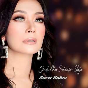 Download Lagu Rere Reina - Jadi Aku Sebentar Saja MP3 Download Lagu Rere Reina - Jadi Aku Sebentar Saja MP3