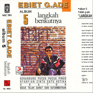 Download Lagu Ebiet G. Ade - Senandung Pucuk - Pucuk Pinus MP3 Download Lagu Ebiet G. Ade - Senandung Pucuk - Pucuk Pinus MP3