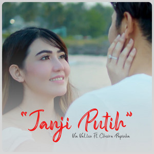 Download Lagu Via Vallen, Chevra Papinka - Janji Putih MP3 Download Lagu Via Vallen, Chevra Papinka - Janji Putih MP3