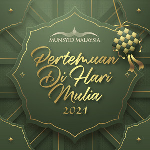 Download Lagu Munsyid Malaysia - Pertemuan Di Hari Mulia 2021 MP3 Download Lagu Munsyid Malaysia - Pertemuan Di Hari Mulia 2021 MP3