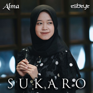 Download Lagu ALMA - Sukaro MP3 Download Lagu ALMA - Sukaro MP3