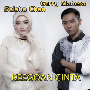 Download Lagu Salsha Chan, Gerry Mahesa - Keegohan Cinta MP3