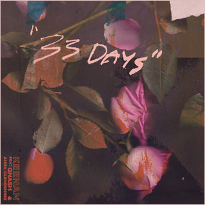 Download Lagu Keenan, Anna Clendening, gnash - 33 Days (feat. gnash & Anna Clendening) MP3 Download Lagu Keenan, Anna Clendening, gnash - 33 Days (feat. gnash & Anna Clendening) MP3