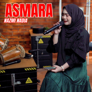Download Lagu Nazmi Nadia - Asmara (Live) MP3 Download Lagu Nazmi Nadia - Asmara (Live) MP3