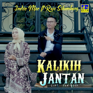 Download Lagu Indrie Mae, Rajo Sikumbang - Kalikih Jantan MP3 Download Lagu Indrie Mae, Rajo Sikumbang - Kalikih Jantan MP3