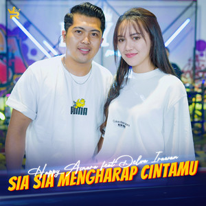 Download Lagu Happy Asmara, Delva Irawan - Sia Sia Mengharap Cintamu - Cover MP3 Download Lagu Happy Asmara, Delva Irawan - Sia Sia Mengharap Cintamu - Cover MP3