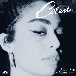 Download Lagu Celeste - I Can See The Change MP3