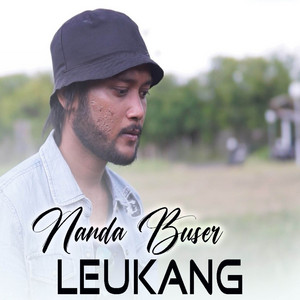 Download Lagu Nanda Buser - LEUKANG MP3 Download Lagu Nanda Buser - LEUKANG MP3