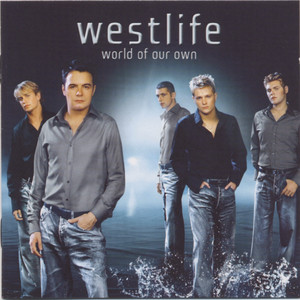 Download Lagu Westlife - World of Our Own MP3