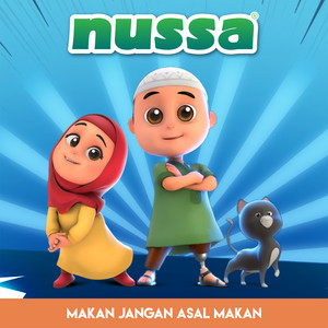 Download Lagu Nussa - Makan Jangan Asal Makan MP3 Download Lagu Nussa - Makan Jangan Asal Makan MP3