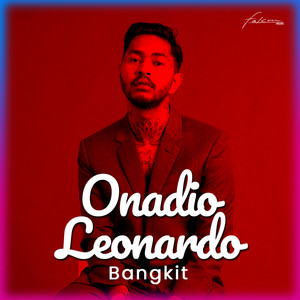 Download Lagu Onadio Leonardo - Bangkit (OST. Agen Dunia) MP3