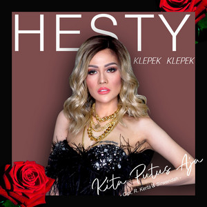 Download Lagu Hesty Klepek Klepek - Kita Putus Aja MP3 Download Lagu Hesty Klepek Klepek - Kita Putus Aja MP3