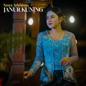Download Lagu Sasya Arkhisna - Janur Kuning MP3 Download Lagu Sasya Arkhisna - Janur Kuning MP3