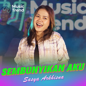 Download Lagu Sasya Arkhisna - Sembunyikan Aku MP3 Download Lagu Sasya Arkhisna - Sembunyikan Aku MP3