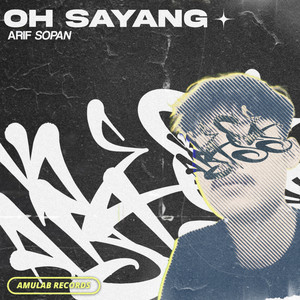 Download Lagu Arif Sopan - Oh Sayang MP3 Download Lagu Arif Sopan - Oh Sayang MP3