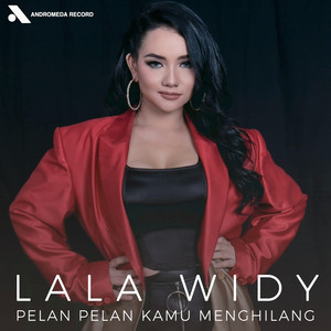 Download Lagu Lala Widy - Pelan Pelan Kamu Menghilang MP3 Download Lagu Lala Widy - Pelan Pelan Kamu Menghilang MP3