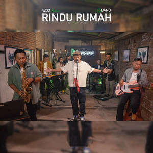 Download Lagu Wizz Baker, My Band - Rindu Rumah MP3 Download Lagu Wizz Baker, My Band - Rindu Rumah MP3