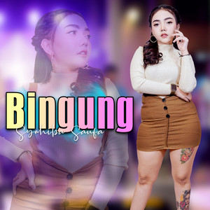 Download Lagu Syahiba Saufa - Bingung - Koplo Version MP3