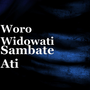 Download Lagu Woro Widowati - Sambate Ati MP3 Download Lagu Woro Widowati - Sambate Ati MP3