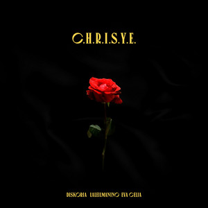 Download Lagu Diskoria, Laleilmanino, Eva Celia - C.H.R.I.S.Y.E. MP3 Download Lagu Diskoria, Laleilmanino, Eva Celia - C.H.R.I.S.Y.E. MP3