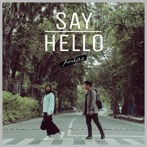 Download Lagu Andjas - Say Hello MP3 Download Lagu Andjas - Say Hello MP3
