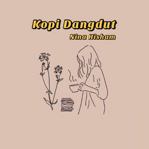 Download Lagu Nina Hisham - Kopi Dangdut - Acoustic Version MP3 Download Lagu Nina Hisham - Kopi Dangdut - Acoustic Version MP3