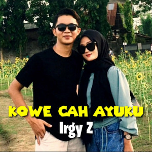 Download Lagu Irgyz - Kowe Cah Ayuku MP3 Download Lagu Irgyz - Kowe Cah Ayuku MP3