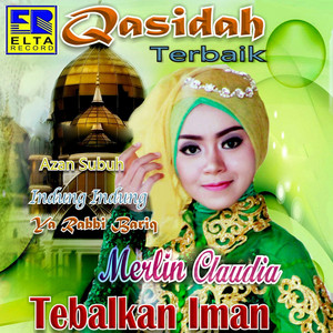 Download Lagu Merlin Claudia - Ya Rabbi Bariq MP3 Download Lagu Merlin Claudia - Ya Rabbi Bariq MP3