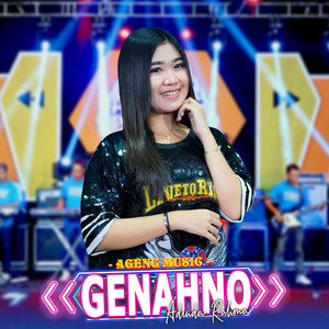 Download Lagu Adinda Rahma - Genahno MP3 Download Lagu Adinda Rahma - Genahno MP3
