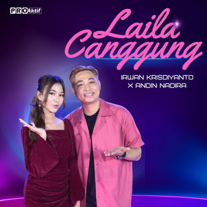 Download Lagu Andin Nadira, Irwan Krisdiyanto - Laila Canggung MP3 Download Lagu Andin Nadira, Irwan Krisdiyanto - Laila Canggung MP3