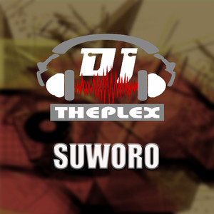 Download Lagu DJ THEPLEX - Suworo MP3 Download Lagu DJ THEPLEX - Suworo MP3