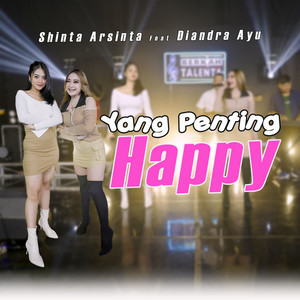 Download Lagu Shinta Arsinta, Diandra Ayu - Yang Penting Happy MP3 Download Lagu Shinta Arsinta, Diandra Ayu - Yang Penting Happy MP3
