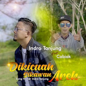 Download Lagu Indro Tanjung, Cabiak - Dikicuah Sikawan Arek MP3 Download Lagu Indro Tanjung, Cabiak - Dikicuah Sikawan Arek MP3