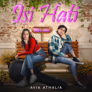 Download Lagu Avia Athalia - Isi Hati - From "Melodate" MP3