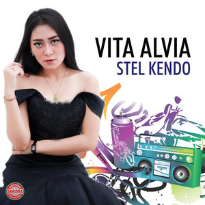 Download Lagu Vita Alvia - Stel Kendo MP3 Download Lagu Vita Alvia - Stel Kendo MP3