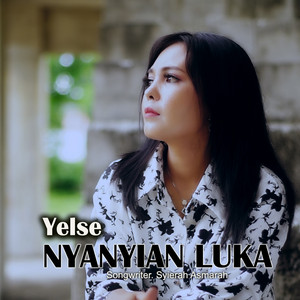 Download Lagu Yelse - Nyanyian Luka MP3 Download Lagu Yelse - Nyanyian Luka MP3