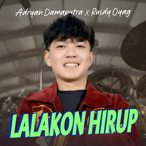 Download Lagu Adryan Damaputra, Rusdy Oyag - Lalakon Hirup MP3 Download Lagu Adryan Damaputra, Rusdy Oyag - Lalakon Hirup MP3