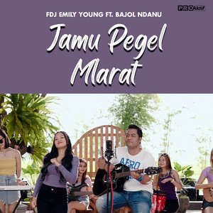 Download Lagu Fdj Emily Young, Bajol Ndanu - Jamu Pegel Mlarat MP3 Download Lagu Fdj Emily Young, Bajol Ndanu - Jamu Pegel Mlarat MP3