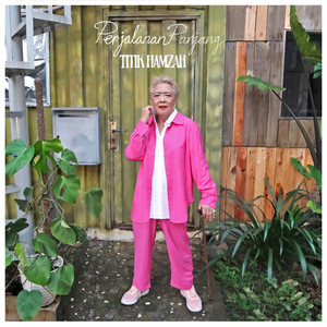 Download Lagu Titik Hamzah - Perjalanan Panjang MP3 Download Lagu Titik Hamzah - Perjalanan Panjang MP3