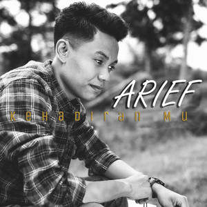 Download Lagu Arief - Kehadiranmu - Indonesia MP3 Download Lagu Arief - Kehadiranmu - Indonesia MP3