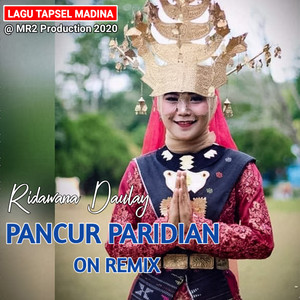 Download Lagu Ridawana Daulay - Pancur Paridian On Remix MP3 Download Lagu Ridawana Daulay - Pancur Paridian On Remix MP3