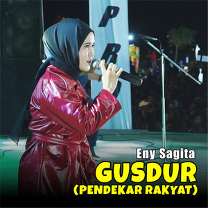 Download Lagu Eny Sagita - Gusdur (Pendekar Rakyat) MP3 Download Lagu Eny Sagita - Gusdur (Pendekar Rakyat) MP3