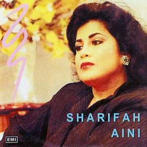Download Lagu Datuk Sharifah Aini - Semuanya Kerana Hadirmu MP3