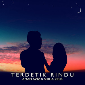 Download Lagu Aman Aziz, Shiha Zikir - Terdetik Rindu MP3