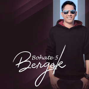 Download Lagu Bergek - Bohate 5 MP3 Download Lagu Bergek - Bohate 5 MP3